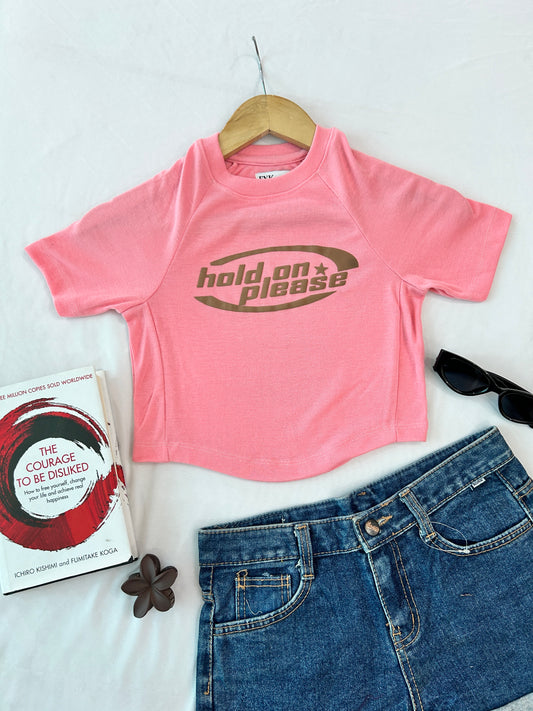 HOLDON PLEASE-PINK